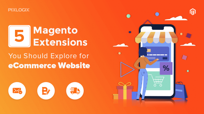 5 Magento Extensions you should explore for your eCommerce Websites