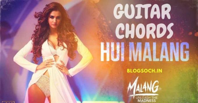 Malang Song Guitar Chords | Malang | Blogsoch 2020