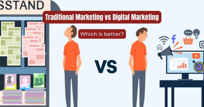 Traditional Marketing vs. Digital Marketing: Which is better? - 