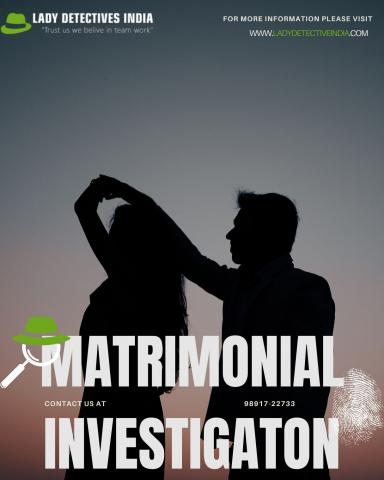 What Are Matrimonial Investigation Services, and How Do They Work?
