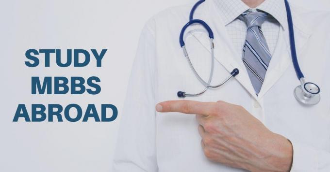 MBBS Abroad: Things You Require to Know