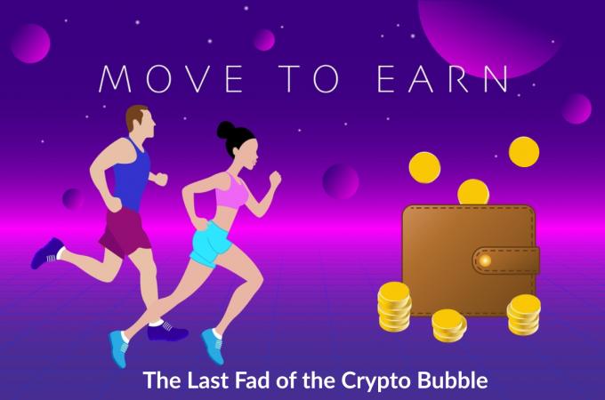 Move to Earn: The Last Fad of the Crypto Bubble