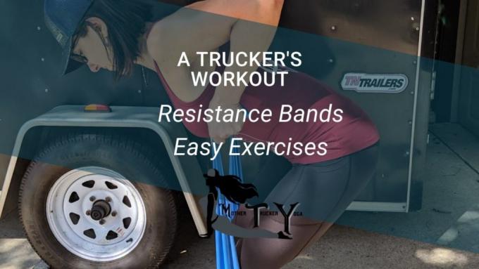 Truck Driver Workout, Trucker Workout – Mother Trucker Yoga