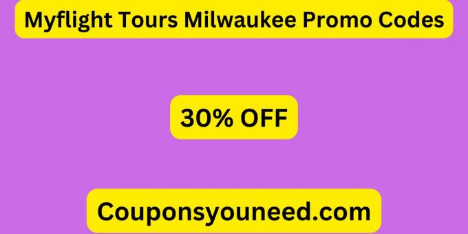 30% OFF Myflight Tours Milwaukee Promo Codes 2024 (*NEW*)