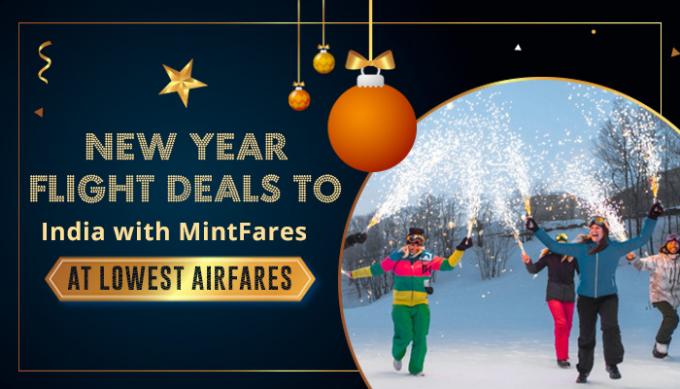 New Year Flight Deals To India with MintFares at Lowest Airfares