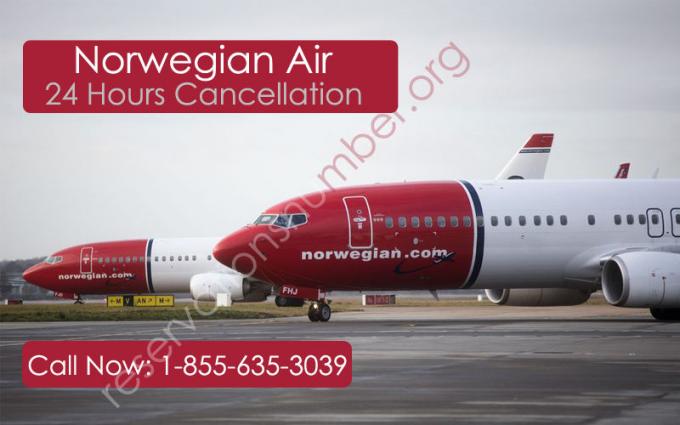 Norwegian Air Cancellation Policy, 24 Hour Cancellation Protection &amp; Fee