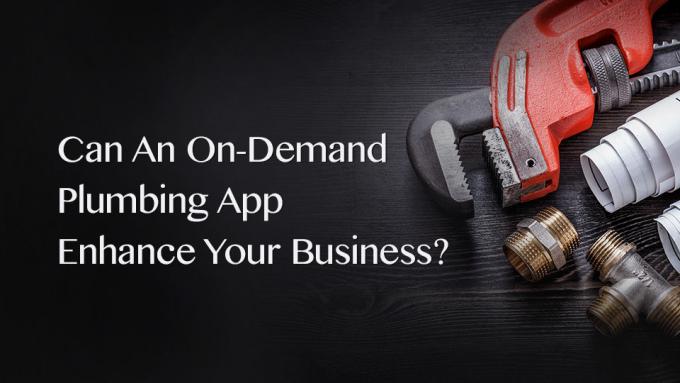 Can An On-Demand Plumber App Enhance Your Business? - Innofied