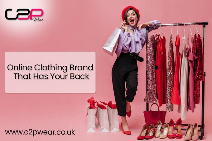 Online Clothing Brand in UK That Has Your Back