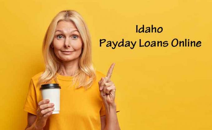 Online Payday Loans in Idaho - Get Cash Advance in ID