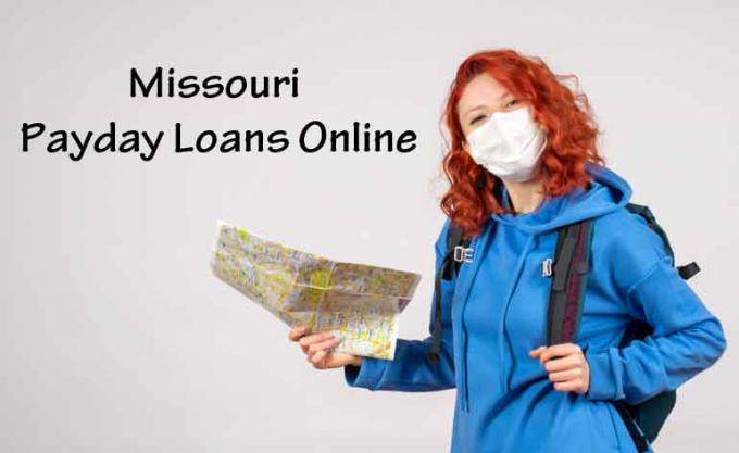 Online Payday Loans in Missouri - Get Cash Advance in MO
