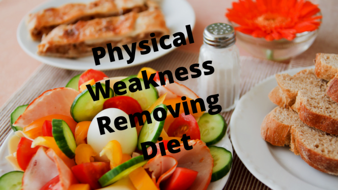 Physical Weakness Removing Diet Tips Which Makes Your Body Steelier