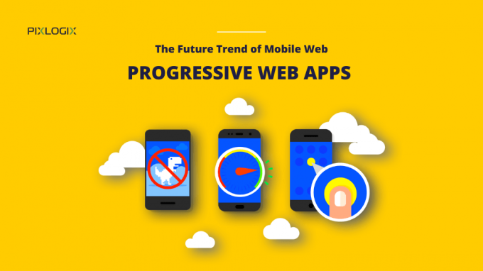 Progressive Web Apps Could be the Future Trend in Mobile Web