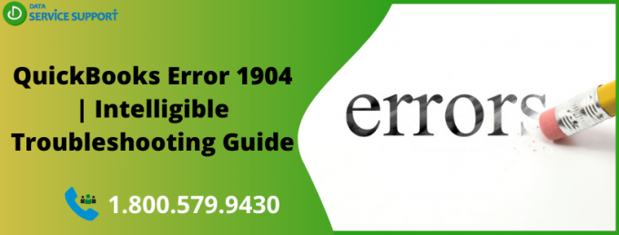 QuickBooks Error 1904! Get the Intelligible Troubleshooting Guide for fix it 