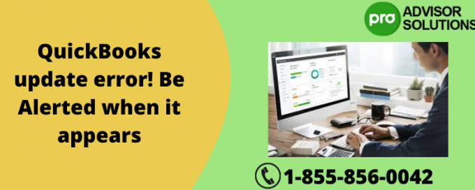 QuickBooks update error! Be Alerted when it appears