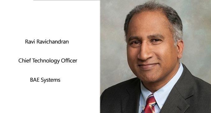 Ravi Ravichandran named Chief Technology Officer of BAE Systems’ Intelligence &amp; Security Sector  Executive Focus Magazine