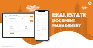 How Real Estate Document Management Software Proves to be a Blessing