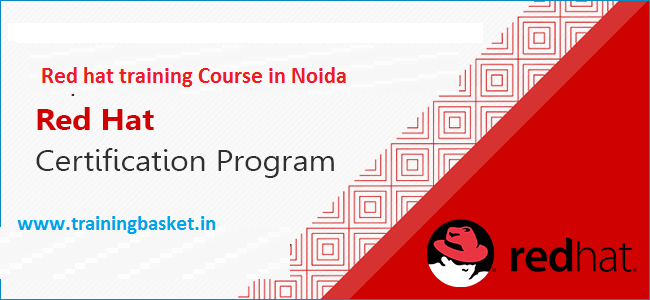 6 Months Based Red Hat - Linux Training in Noida | Training Basket | Winter Training in Noida | Show Ad | Advertising Spider