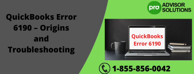 QuickBooks Error 6190 – Origins and Troubleshooting &#8211; qb proadvisor experts