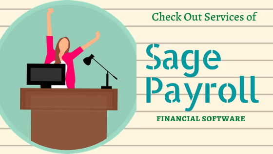 Unbelievable Services and Features of SAGE Payroll