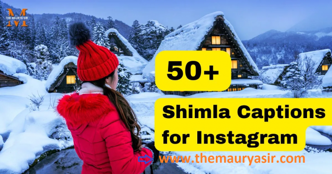 Shimla Captions for Instagram