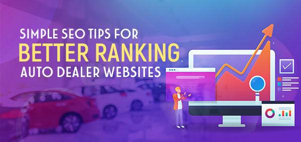 Simple SEO Tips for Better Ranking Your Auto Dealer Websites | izmocars 