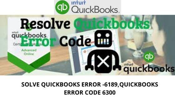 quickbooks error -6189,6300