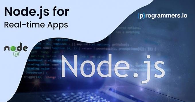 Reasons Why Node.js is Your Best Bet for Real-time Apps