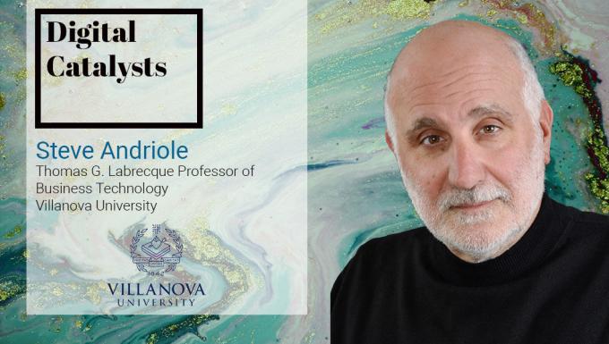 Interview with Steve Andriole, Professor at Villanova University