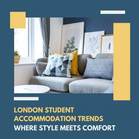 London Student Accommodation : Where Style Meets Comfort