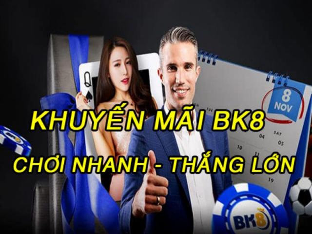 Khám phá khuyến mãi BK8 giá trị lớn