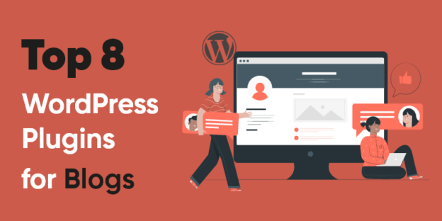 Top 8 WordPress Plugins for Blogs - WPOnlineSupport