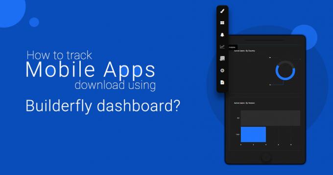 How to Track Mobile Apps Download Using Builderfly Dashboard?