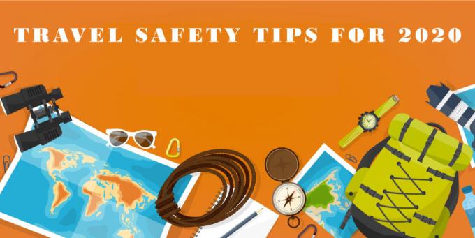 12 Awesome Travel Safety Tips for 2020