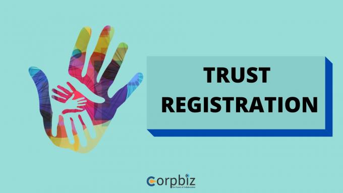 Trust Registration in India - Process, Documents, Benefits - Corpbiz