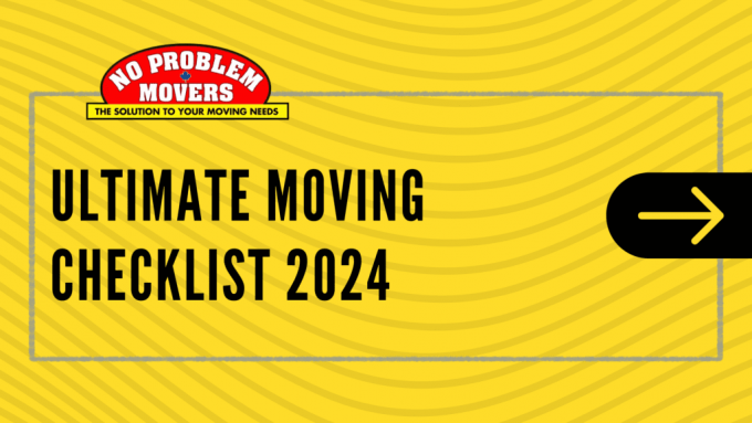 The Ultimate Moving Checklist for 2024