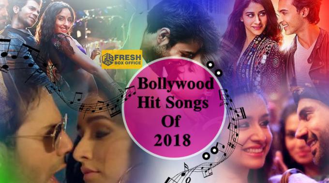 Latest Hit Bollywood Songs of 2018 - Fresh Box Office