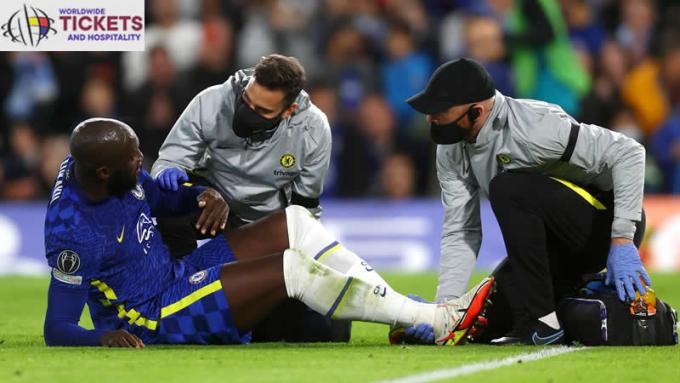 Chelsea Vs Arsenal &#8211; Chelsea discovers Romelu Lukaku injury time frame in Premier League football title race blow &#8211; Qatar Football World Cup 2022 Tickets