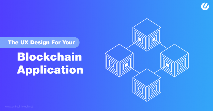 Designing for Blockchain - A UX Staregy for Better Application Design