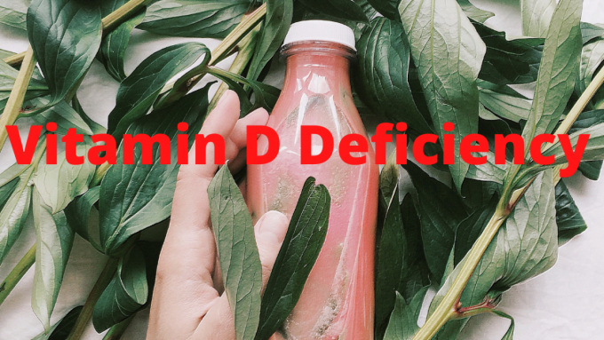 Vitamin D Deficiency -Symptoms, Sign, Risks, Causes, Tests, Treatment