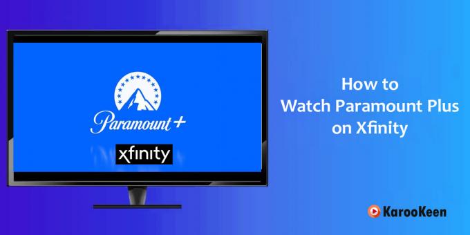 How Can I Watch Paramount Plus On Xfinity [Easy Solution 2022]? - Karookeen