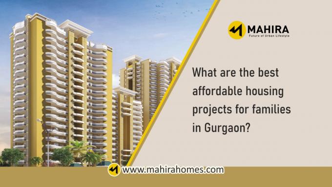   	What are the best affordable housing projects for families in Gurgaon?  