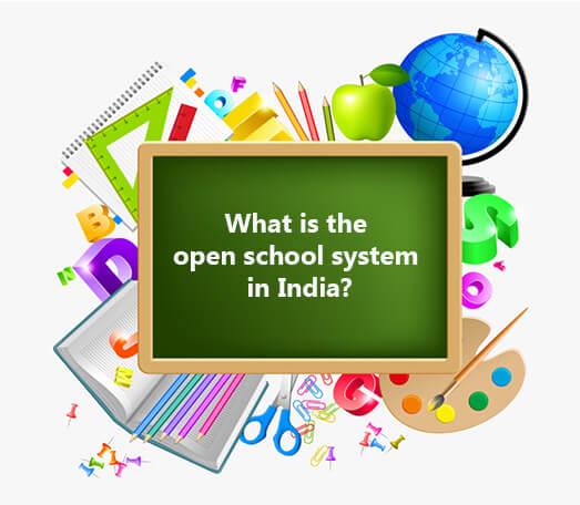 What is the open school system in India? - BOSSE Open Board