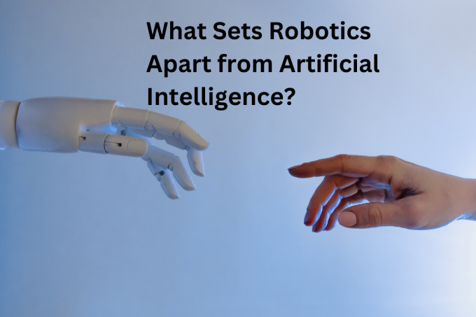 What Sets Robotics Apart from Artificial Intelligence?