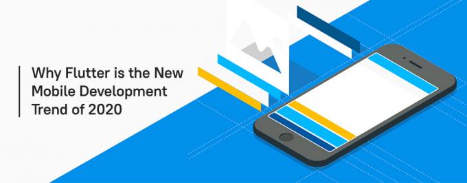 Why Google Flutter is the New Mobile Development Trend of 2020