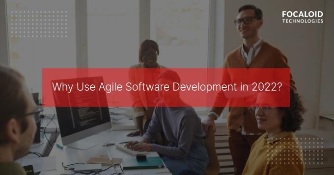  Agile Software Development in 2022 | Agile Development