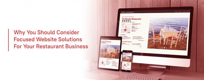 Why You Should Consider Focused Website Solutions for Your Restaurant Business
