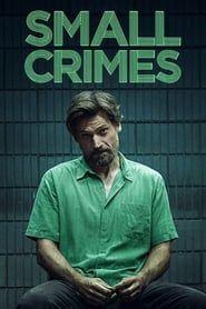 Small Crimes (2017) - Nonton Movie QQCinema21 - Nonton Movie QQCinema21