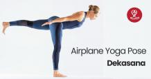 Dekasana: Airplane Pose Health Benefits and How to do?