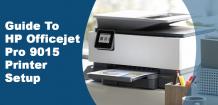 Guide To HP Officejet Pro 9015 Printer Setup