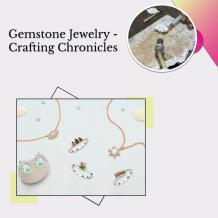 How Is Gemstone Jewelry Manufactured: Step by Step